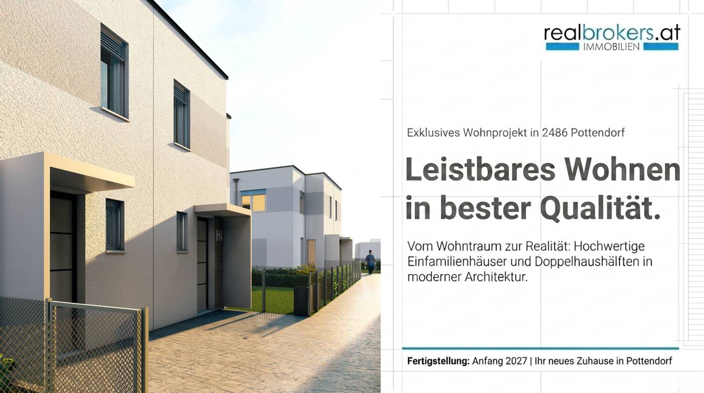 AFFORDABLE, MODERN, EFFICIENT, IN TOP QUALITY– Your semi detached house in Pottendorf