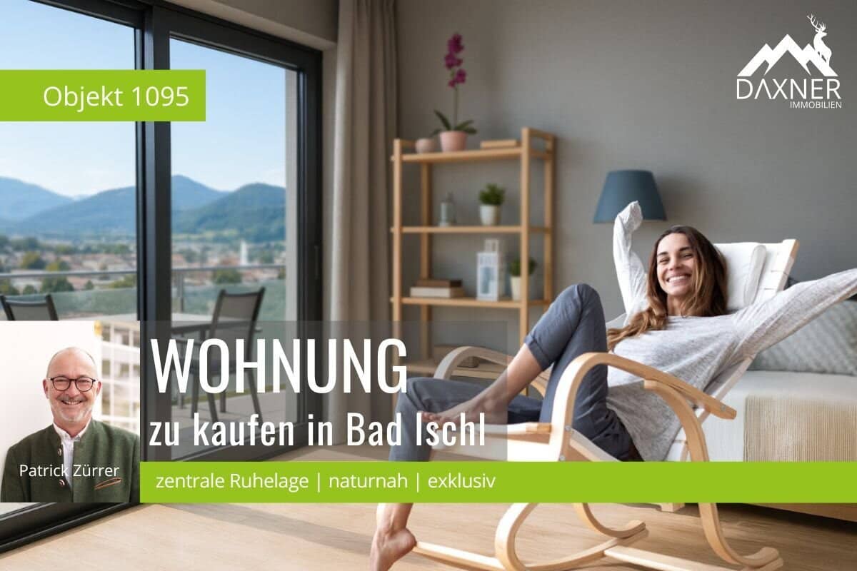 Modernes Wohnen vereint mit aussergewöhnlicher Lage  - Neubauwohnung über den Dächern von Bad Ischl