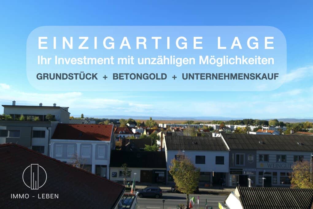 EINZIGARTIGE LAGE - Ihr Investment mit unzähligen Möglichkeiten