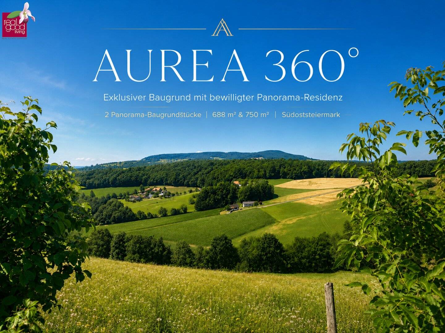 AUREA 360° I -Baugrundstűck mit bewilligter  Panorama Residence in der Südoststeiermark