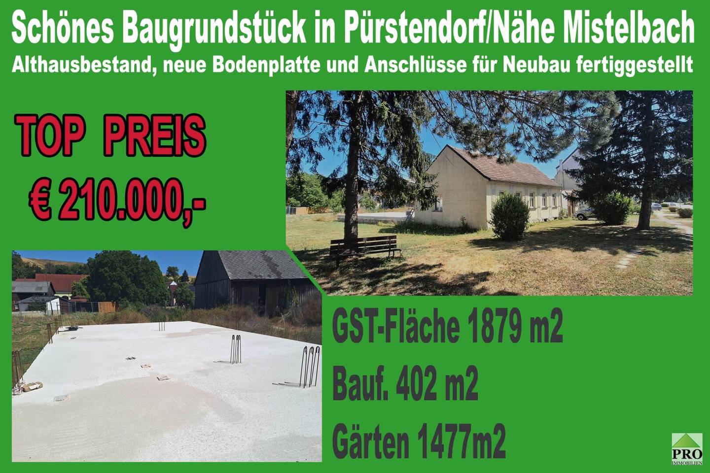 Schönes großes Baugrundstück  in Pürstendorf mit Althausbestand, Fundamente und Anschlüsse für Neubau.