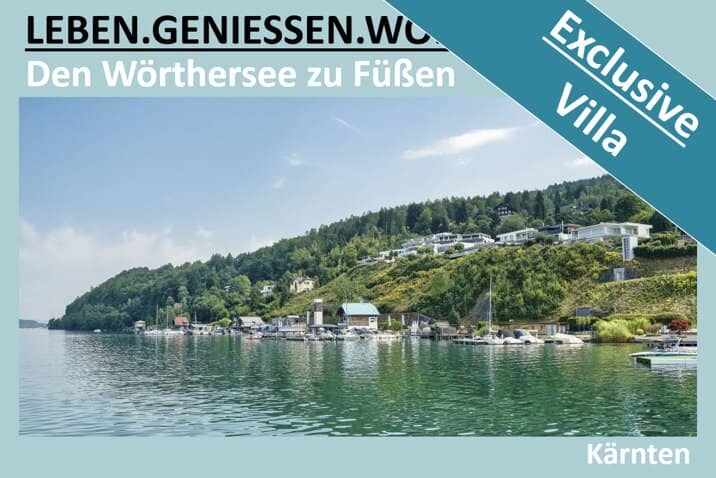 DEN WÖRTHERSEE ZU FÜßEN